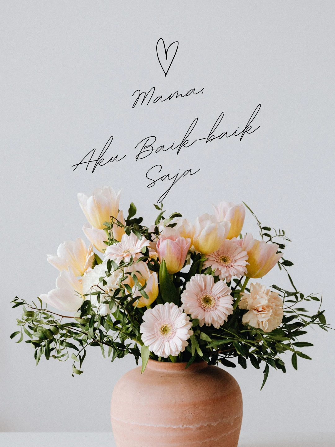 Mama, Aku Baik-Baik Saja